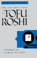 Life & Letters of Tofu Roshi
