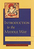Introduction To The Middle Way Chandrakirtis