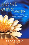 At Home In The Muddy Water A Guide To Finding