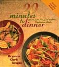 20 Minutes to Dinner Quick Low Fat Low Calorie Vegetarian Meals