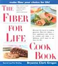 Fiber for Life Cookbook Delicious Recipes for Good Health