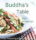 Buddhas Table Thai Feasting Vegetarian Style