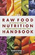 Raw Food Nutrition Handbk