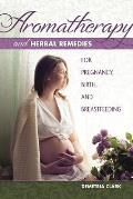 Aromatherapy and Herbal Remedies