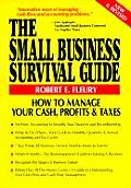 Small Business Survival Guide How to Manage Your Cash Profits & Taxes