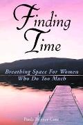 Finding Time Breathing Space For Women