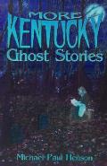More Kentucky Ghost Stories