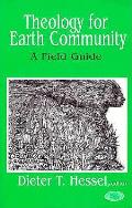 Theology For Earth Community Field Guide