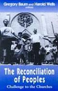 The Reconciliation of Peoples: Challenge to the Churches