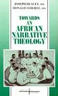Towards an African Narrative Theology