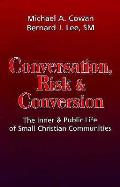 Conversation Risk & Conversion