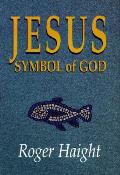 Jesus Symbol Of God