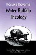 Water Buffalo Theology Revised Edition 25th Anniversary