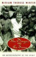 Singer & the Song An Autobiography of the Spirit