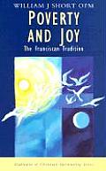 Poverty and Joy: The Franciscan Tradition