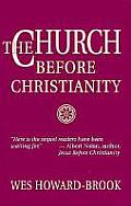 Church Before Christianity