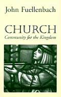 Church Community For The Kingdom
