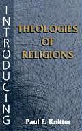 Introducing Theologies Of Religions