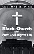Black Church in the Post Civil Rights Era