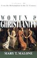 Women & Christianity From the Reformation to the 21st Century