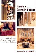 Inside a Catholic Church A Guide to Signs Symbols & Saints