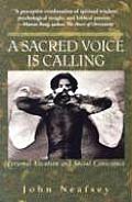 Sacred Voice Is Calling Personal Vocation & Social Conscience