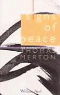 Signs of Peace The Interfaith Letters of Thomas Merton