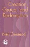 Creation Grace & Redemption