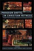 Paradigm Shifts in Christian Witness Insights from Anthropology Communication & Spiritual Power