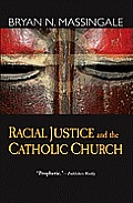 Racial Justice & the Catholic Church