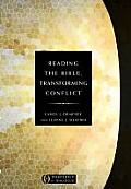 Reading The Bible Transforming Conflict