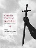 Christian Peace & Nonviolence A Documentary History