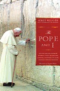 Pope & I How the Lifelong Friendship Between a Polish Jew & Pope John Paul II Advanced the Cause of Jewish Christian Relation
