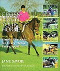 Cross Train Your Horse Book One Simple Dressage for Every Horse Every Sport