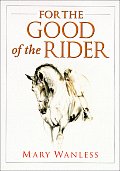 For The Good Of The Rider