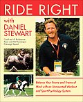 Ride Right with Daniel Stewart Balance Your Frame & Frame of Mind with an Unmounted Workout & Sport Psychology System