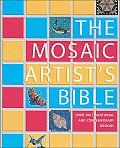 Mosaic Artists Bible 300 Traditional & Contemporary Designs