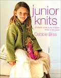 Junior Knits 25 Stylish Projects for Children Three to Ten Years