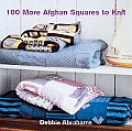 100 More Afghan Squares To Knit