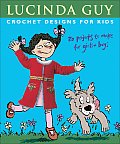 Crochet Designs for Kids 20 Projects to Make for Girls & Boys