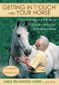 Getting in Ttouch with Your Horse Understand & Influence Personality