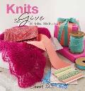 Knits to Give 30 Knitted Gifts Made with Love
