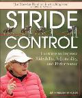 Stride Control: Exercises to Improve Rideability, Adjustability and Performance