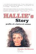 Hallies Story Profile Of A Battered W