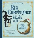 Sir Cumference & The Dragon Of Pi
