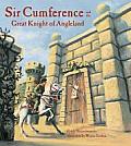 Sir Cumference & the Great Knight of Angleland