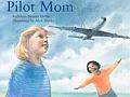 Pilot Mom