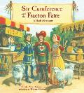 Sir Cumference & the Fracton Faire A Math Adventure