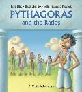 Pythagoras and the Ratios: A Math Adventure