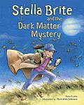 Stella Brite & The Dark Matter Mystery